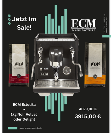 ECM Estetika + Noir Delight oder Noir Velvet